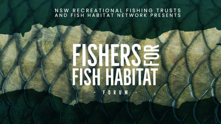 Fishers For Fish Habitat Forum – Newcastle November 2022